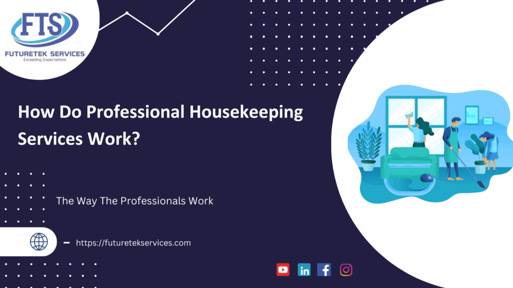 Benefits of Housekeeping services in chennai